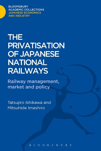 Бумажная книга «The Privatisation of Japanese National Railways: Railway Management, Market and Policy», авторов Мицухидэ Имасиро, Тацудзиро Исикава - фото №1