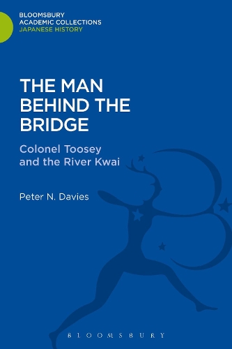 Бумажная книга «The Man Behind the Bridge: Colonel Toosey and the River Kwai», автор Питер Дэйвис - фото №1