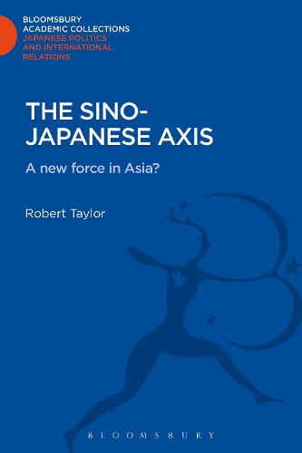 Бумажная книга «The Sino-Japanese Axis: A New Force in Asia?», автор Роберт Тейлор - фото №1