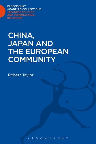 Бумажная книга «China, Japan and the European Community», автор Роберт Тейлор - фото №1