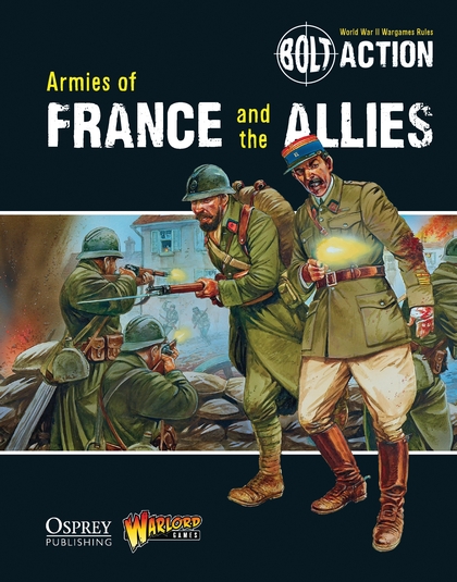 Бумажная книга «Bolt Action: Armies of France and the Allies» - фото №1