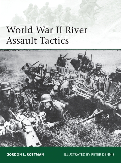 Бумажная книга «World War II River Assault Tactics» - фото №1