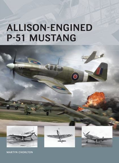 Бумажная книга «Allison-Engined P-51 Mustang», автор Мартин Чорлтон - фото №1
