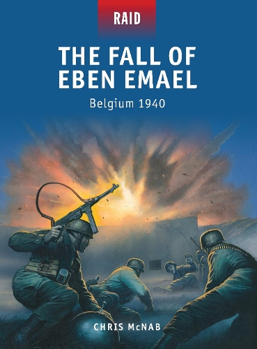 [object Object] «The Fall of Eben Emael: Belgium 1940», автор Крис МакНаб - фото №1