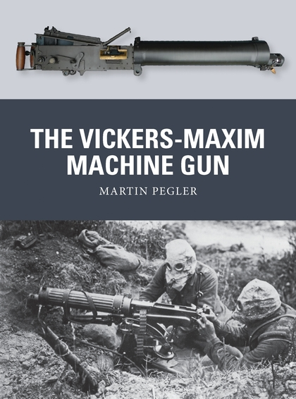 Бумажная книга «The Vickers-Maxim Machine Gun» - фото №1