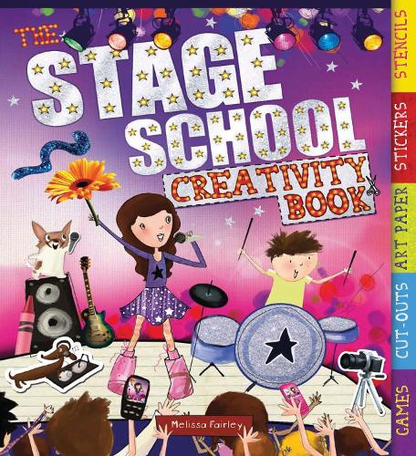 [object Object] «The Stage School Creativity Book», автор Мелисса Фейрли - фото №1