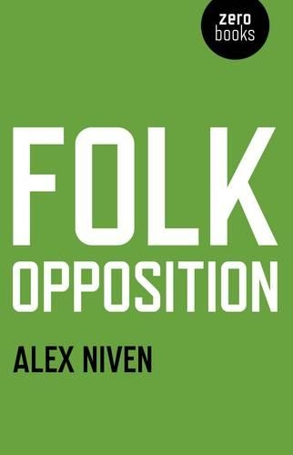 Бумажная книга «Folk Opposition», автор Алекс Нивен - фото №1