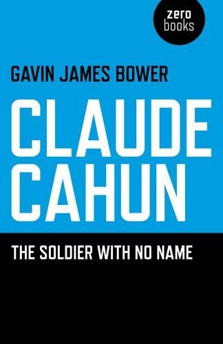 Бумажная книга «Claude Cahun – The Soldier with No Name», автор Гэвин Джеймс Боуэр - фото №1