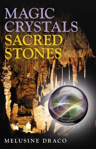 Бумажная книга «Magic Crystals, Sacred Stones», автор Мелузина Драко - фото №1