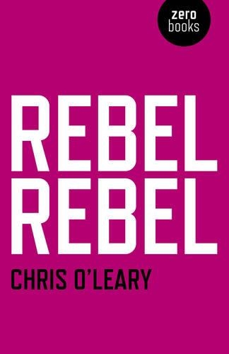 Бумажная книга «Rebel Rebel – All the songs of David Bowie from `64 to `76», автор Крис Олири - фото №1
