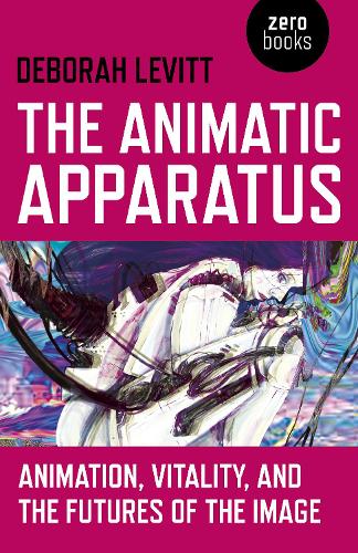 Бумажная книга «Animatic Apparatus, The: Animation, Vitality, and the Futures of the Image», автор Дебора Левитт - фото №1