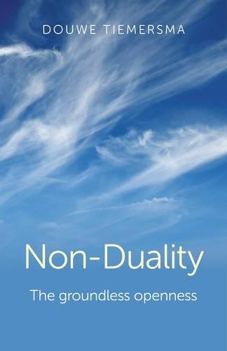 Паперова книга «Non–Duality – The groundless openness», автор Дуве Тімерсма - фото №1