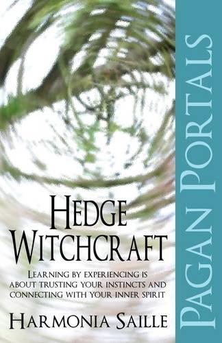 Бумажная книга «Pagan Portals – Hedge Witchcraft», автор Гармония Сейле - фото №1
