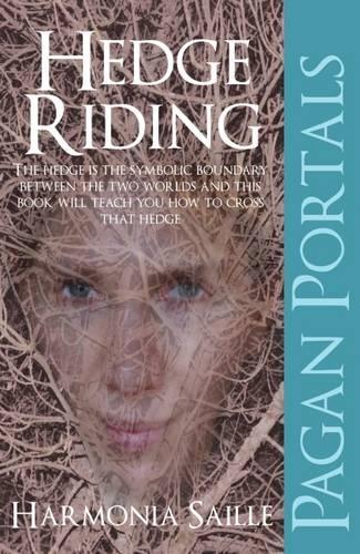 Паперова книга «Pagan Portals – Hedge Riding», автор Гармонія Сейле - фото №1