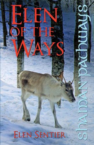 Бумажная книга «Shaman Pathways - Elen of the Ways: British Shamanism - Following the Deer Trods», автор Элен Сентье - фото №1