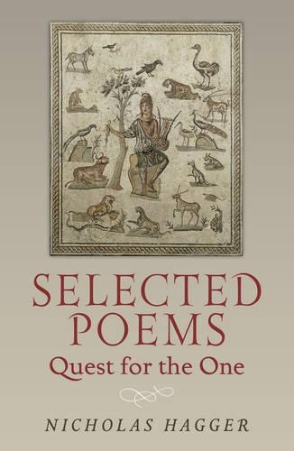Паперова книга «Selected Poems: Quest for the One», автор Ніколас Хаггер - фото №1