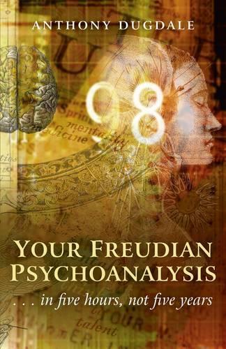 Бумажная книга «Your Freudian Psychoanalysis – . . . in five hours, not five years», автор Энтони Дагдейл - фото №1