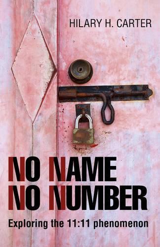 Паперова книга «No Name No Number – Exploring the 11:11 phenomenon», автор Хіларі Картер - фото №1
