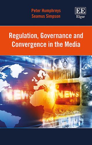 Бумажная книга «Regulation, Governance and Convergence in the Media», авторов Питер Хамфрис, Шеймус Симпсон - фото №1