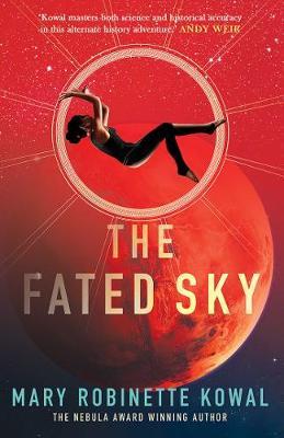Паперова книга «The Fated Sky», автор Мері Робінетт Коваль - фото №1