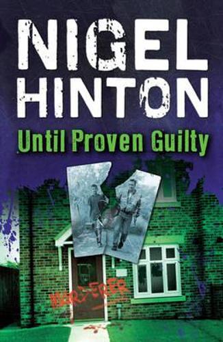 Бумажная книга «Until Proven Guilty», автор Найджел Хинтон - фото №1