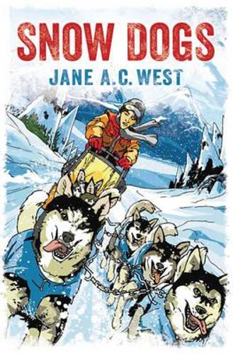 Паперова книга «Snow Dogs», автор Джейн А. С. Вест - фото №1