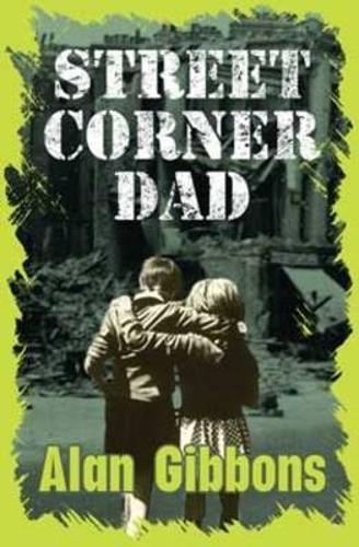 Бумажная книга «Street Corner Dad», автор Алан Гиббонс - фото №1