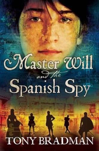 Бумажная книга «Master Will and the Spanish Spy», автор Тони Брэдман - фото №1