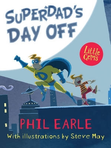 [object Object] «Superdad's Day Off» - фото №1