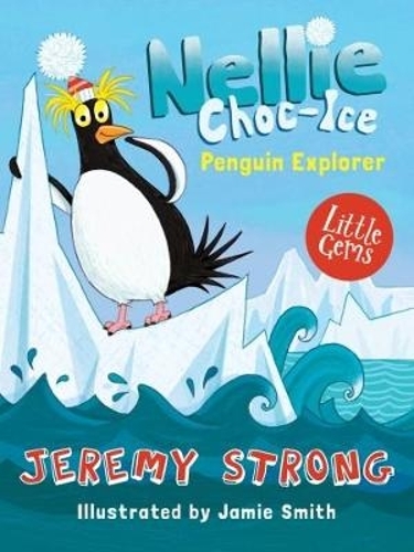 Бумажная книга «Nellie Choc-Ice, Penguin Explorer», автор Джереми Стронг - фото №1