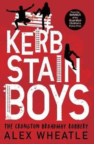 [object Object] «Kerb-Stain Boys: The Crongton Broadway Robbery», автор Алекс Вітл - фото №1