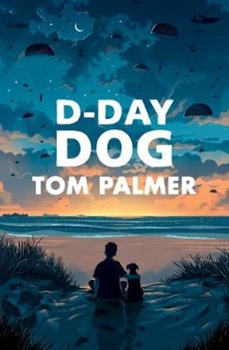 Паперова книга «D-Day Dog», автор Том Палмер - фото №1