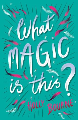 Бумажная книга «What Magic Is This?», автор Холли Борн - фото №1