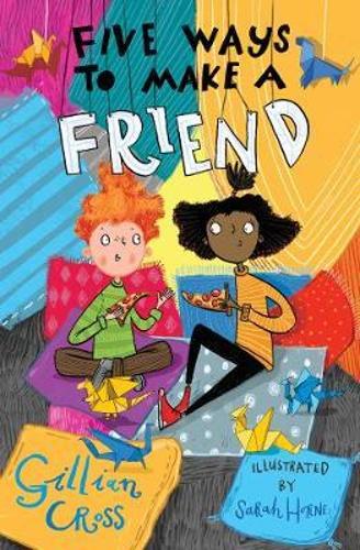 Бумажная книга «Five Ways to Make a Friend», автор Гиллиан Кросс - фото №1