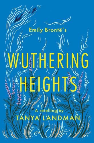 Паперова книга «Wuthering Heights: A Retelling», автор Таня Ландман - фото №1