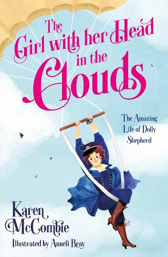 Бумажная книга «The Girl with her Head in the Clouds: The Amazing Life of Dolly Shepherd» - фото №1