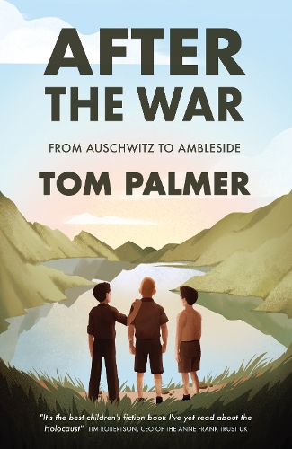 Бумажная книга «After the War: From Auschwitz to Ambleside», автор Том Палмер - фото №1