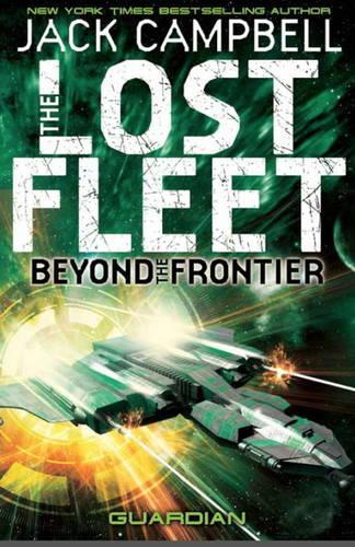 Паперова книга «The Lost Fleet: Beyond the Frontier - Guardian. Book 3», автор Джек Кемпбелл - фото №1