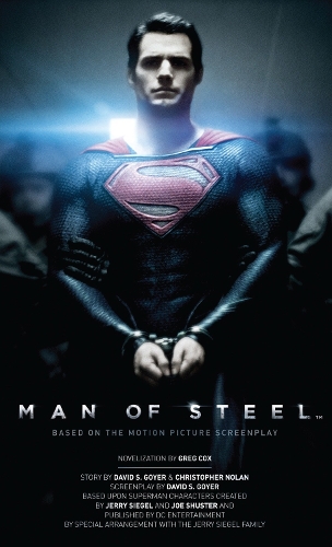 Бумажная книга «Man of Steel. The Official Movie Novelization», автор Грег Кокс - фото №1