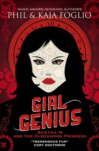 Паперова книга «Girl Genius. Agatha H and the Clockwork Princess. Book 2», авторів Філ Фогліо, Кая Фогліо - фото №1