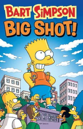 Бумажная книга «Bart Simpson - Big Shot », автор Мэтт Грёнинг - фото №1