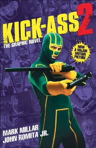 Бумажная книга «Kick-Ass 2 (Movie Cover)», автор Марк Миллар - фото №1