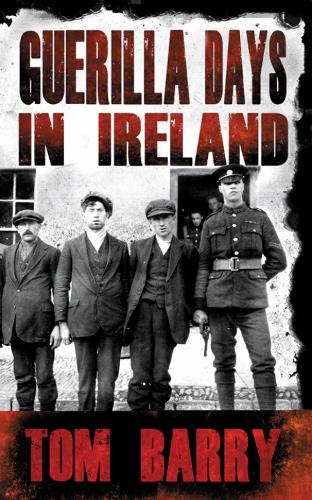 Бумажная книга «Guerilla Days in Ireland», автор Том Барри - фото №1