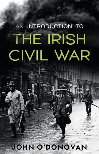 Бумажная книга «An Introduction to the Irish Civil War», автор Джон О'Донован - фото №1