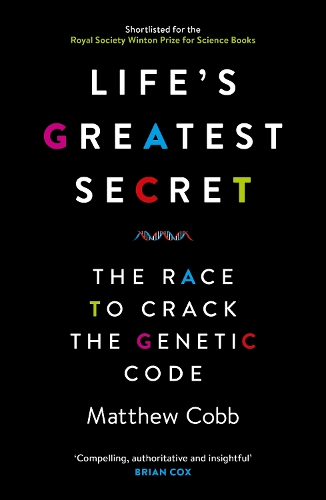 Паперова книга «Life's Greatest Secret: The Race to Crack the Genetic Code», автор Метью Кобб - фото №1