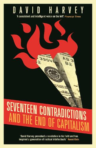 Бумажная книга «Seventeen Contradictions and the End of Capitalism», автор Дэвид Харви - фото №1