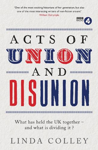 Паперова книга «Acts of Union and Disunion», автор Лінда Коллі - фото №1