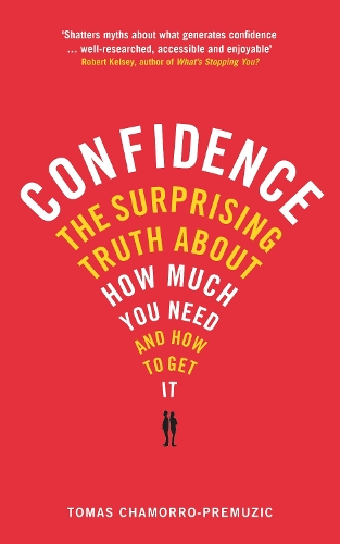 Бумажная книга «Confidence: The surprising truth about how much you need and how to get it», автор Томаш Чаморро-Премузик - фото №1