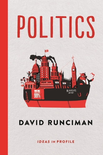 Паперова книга «Politics: Ideas in Profile», автор Девід Рансіман - фото №1