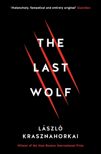 Паперова книга «The Last Wolf & Herman», автор Ласло Краснагоркаї - фото №1